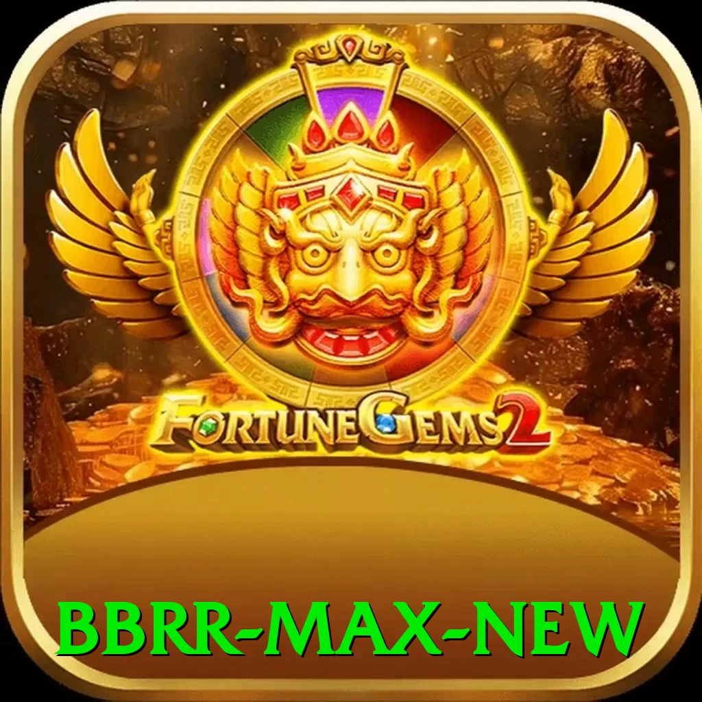 bbrr Max New - pro